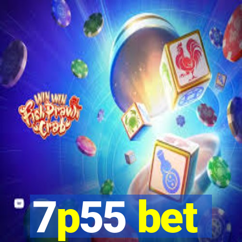 7p55 bet